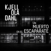 Cover-Bild zum Titel 'Un muerto en el escaparate' von 'Kjell Ola Dahl'