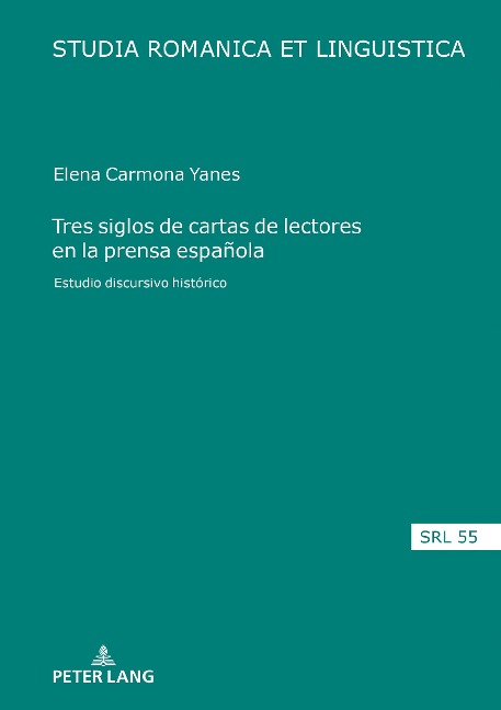 Tres siglos de cartas de lectores en la prensa espanola - Carmona Yanes Elena Carmona Yanes