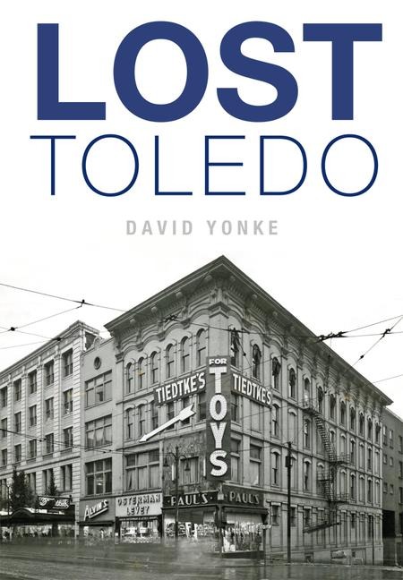 Lost Toledo - David Yonke