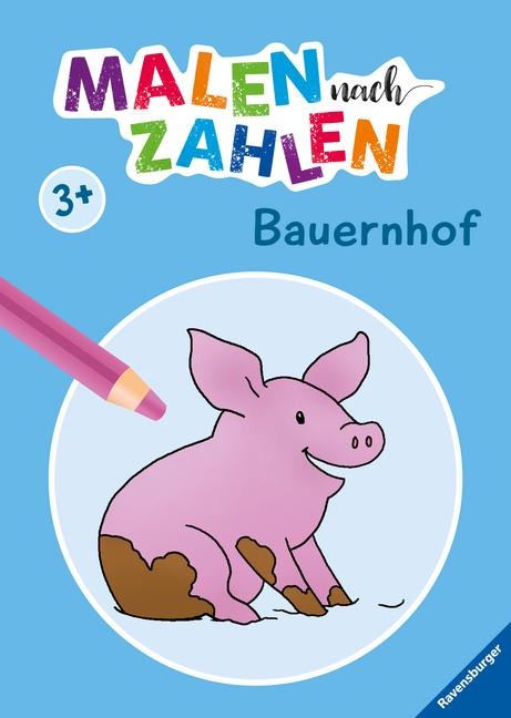 Malen nach Zahlen ab 3: Bauernhof - 