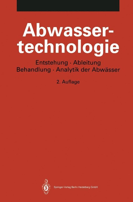 Abwassertechnologie - K. Pöppinghaus, W. Filla, S. Sensen, W. Schneider