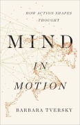 Cover-Bild zum Titel 'Mind in Motion' von 'Barbara Tversky'