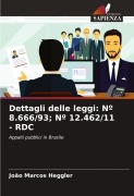 Cover-Bild zum Titel 'Dettagli delle leggi: Nº 8.666/93; Nº 12.462/11 - RDC' von 'João Marcos Heggler'
