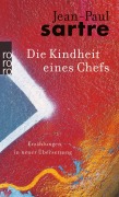 Cover-Bild zum Titel 'Die Kindheit eines Chefs' von 'Jean-Paul Sartre'