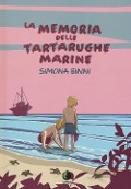 Cover-Bild zum Titel 'La memoria delle tartarughe marine' von 'Simona Binni'