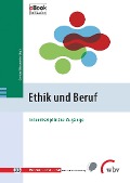 Cover-Bild zum Titel 'Ethik und Beruf' von ''
