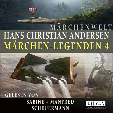 Märchen-Legenden 4 - Hans Christian Andersen