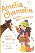 Cover-Bild zum Titel 'Amelia Chamelia and the Farm Adventure: Amelia Chamelia 4' von 'Laura Sieveking'