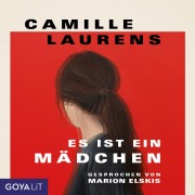 Cover-Bild zum Titel 'Es ist ein Mädchen' von 'Camillle Laurens'