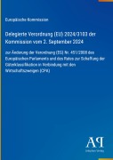 Cover-Bild zum Titel 'Delegierte Verordnung (EU) 2024/3103 der Kommission vom 2. September 2024' von 'Europäische Kommission'