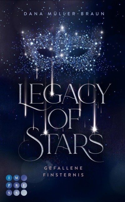 Legacy of Stars 2: Gefallene Finsternis - Dana Müller-Braun