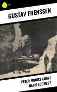 Cover-Bild zum Titel 'Peter Moors Fahrt nach Südwest' von 'Gustav Frenssen'