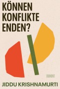 Cover-Bild zum Titel 'Können Konflikte enden?' von 'Jiddu Krishnamurti'