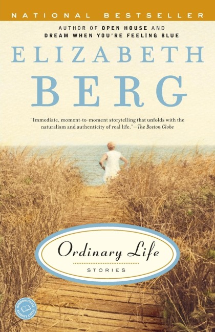 Ordinary Life - Elizabeth Berg