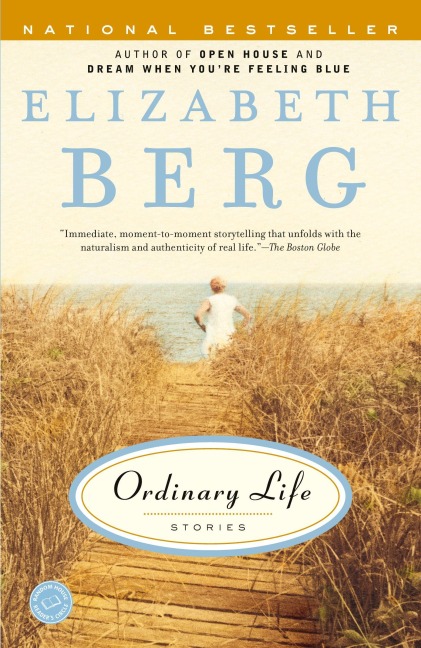 Ordinary Life - Elizabeth Berg