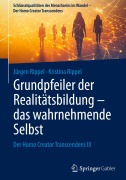 Cover-Bild zum Titel 'Grundpfeiler der Realitätsbildung - das wahrnehmende Selbst' von 'Jürgen Rippel, Kristina Rippel'