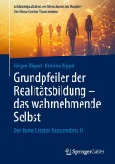Cover-Bild zum Titel 'Grundpfeiler der Realitätsbildung - das wahrnehmende Selbst' von 'Jürgen Rippel, Kristina Rippel'