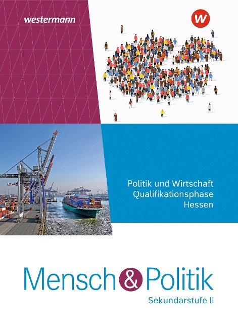 Mensch und Politik SII Schulbuch. Qualifikationsphase. Für Hessen - 
