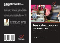 Cover-Bild zum Titel 'Badania eksperymentalne parametrów skrawalno¿ci stali Inconel 718' von 'Bollu Satyanarayana'