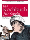 O'Reillys Kochbuch für Geeks - Mela Eckenfels, Petra Hildebrandt