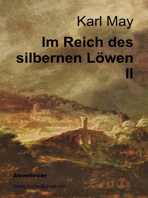 Im Reich des silbernen Löwen II - Karl May