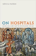 Cover-Bild zum Titel 'On Hospitals' von 'Sethina Watson'