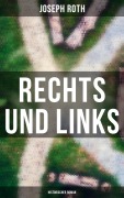 Cover-Bild zum Titel 'Rechts und Links: Historischer Roman' von 'Joseph Roth'