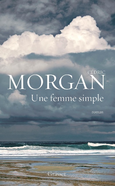 Une femme simple - Cédric Morgan