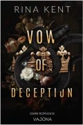 Cover-Bild zum Titel 'Vow of Deception' von 'Rina Kent'