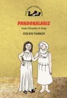 Pandoralariz - Kadin Filozoflar 4. Kitap - Özlem Yarkin