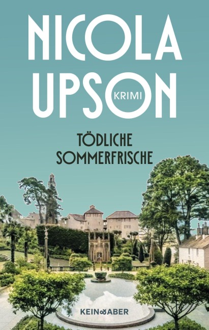 Tödliche Sommerfrische - Nicola Upson