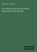 Cover-Bild zum Titel 'De l'entrée de l'air par les orifices béants des veines utérines' von 'John-Rose Cormack'