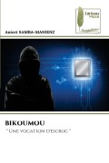 Cover-Bild zum Titel 'Bikoumou' von 'Anicet Samba-Manienz'