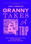 Cover-Bild zum Titel 'Granny Takes a Trip' von 'Paul Gorman'