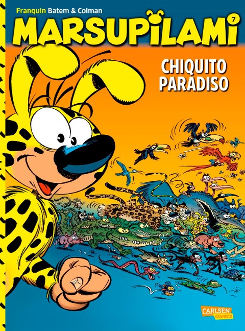 Marsupilami 07: Chiquito Paradiso - Stéphan Colman, André Franquin