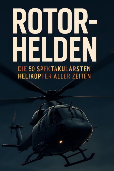 Rotor-Helden - Elias Möller