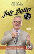 Cover-Bild zum Titel 'Jute Butter to go' von 'Jürgen B. Hausmann'