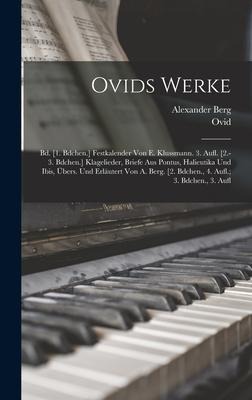 Ovids Werke - Ovid, Alexander Berg