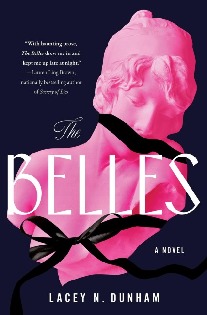 The Belles - Lacey N. Dunham