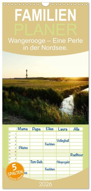 Familienplaner 2026 - Wangerooge - Eine Perle in der Nordsee. mit 5 Spalten (Wandkalender, 21 x 45 cm) CALVENDO - Frank Mitchell