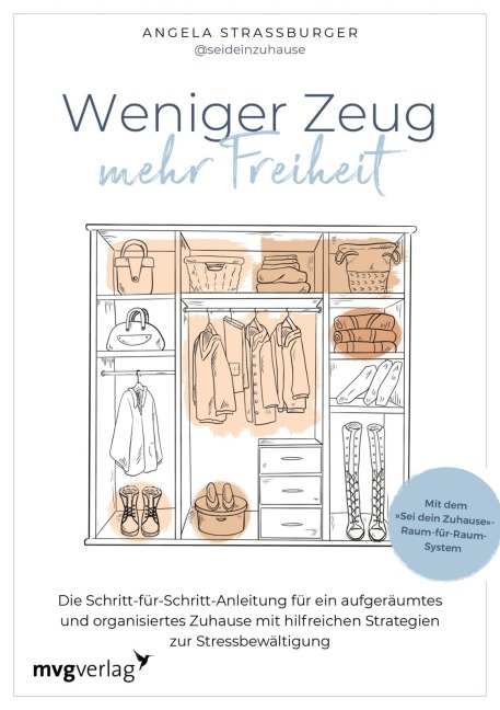 Weniger Zeug, mehr Freiheit - @Seideinzuhause, Angela Straßburger