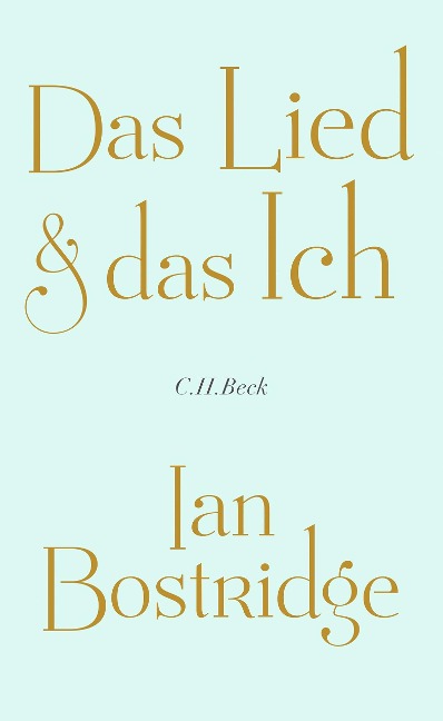 Das Lied & das Ich - Ian Bostridge