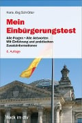 Mein Einbürgerungstest - Hans Jörg Schrötter