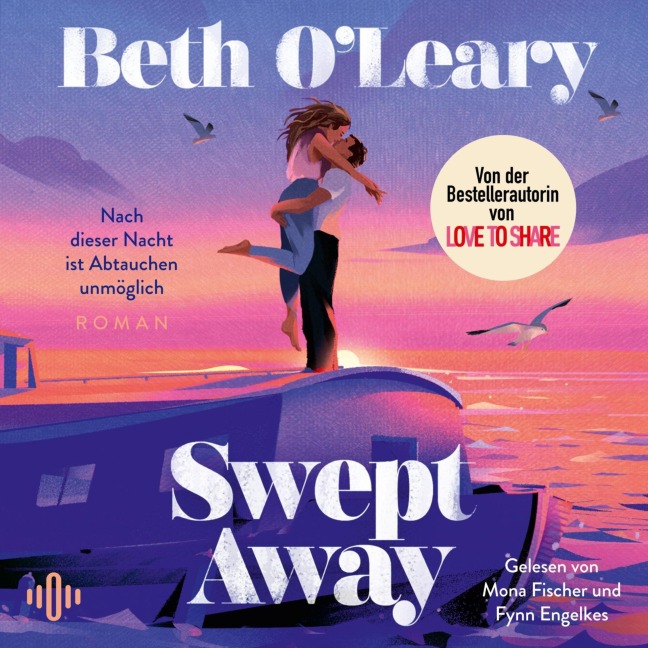 Swept Away ¿ Nach dieser Nacht ist Abtauchen unmöglich - Beth O'Leary