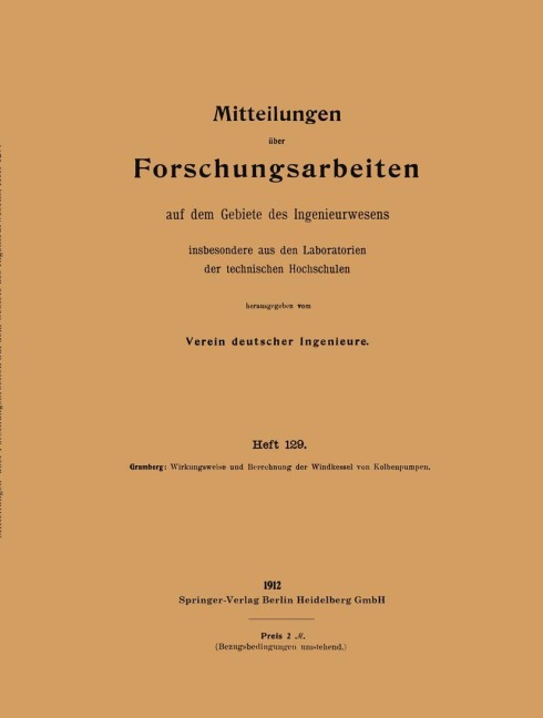 Wirkungsweise und Berechnung der Windkessel von Kolbenpumpen - Anton Gramberg