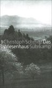 Cover-Bild zum Titel 'Das Wiesenhaus' von 'Christoph Schmitz'