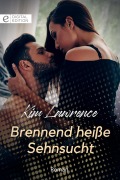 Cover-Bild zum Titel 'Brennend heiße Sehnsucht' von 'Kim Lawrence'