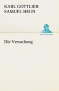 Cover-Bild zum Titel 'Die Versuchung' von 'Karl Gottlieb Samuel Heun'