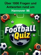 Cover-Bild zum Titel 'Football-Quiz - Hannover 96' von 'Toni Krechel'