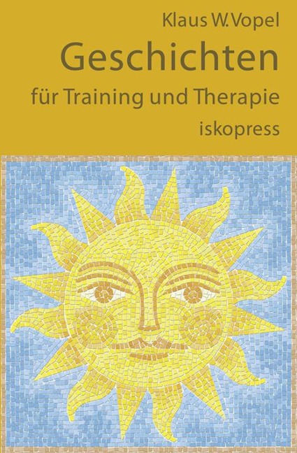 Geschichten für Training und Therapie - Klaus W. Vopel